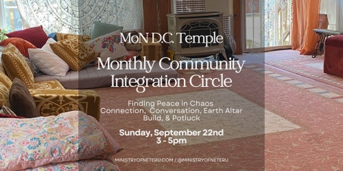 MoN Monthly Community Integration Circle: Finding Peace Among Chaos