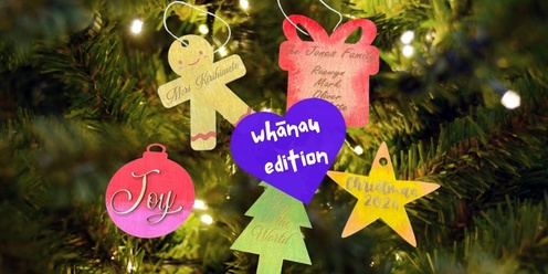 Matatiki Hornby Centre - Christmas Ornament Workshop -Whānau Edition! - T4x