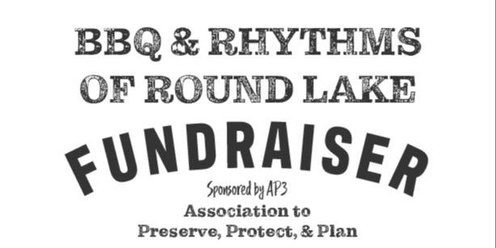 BBQ & Rhythms of Round Lake Fundraiser