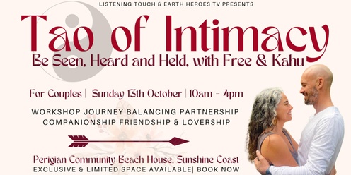 TAO of Intimacy | Spring Edition | Free & Kahu 