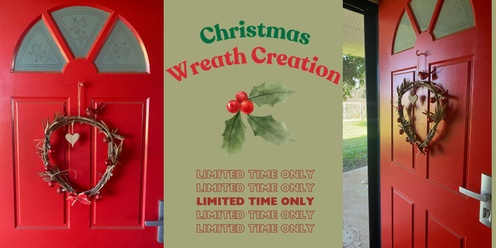 Crafting Joy: A Christmas Wreath Creation Workshop (Second Chance)