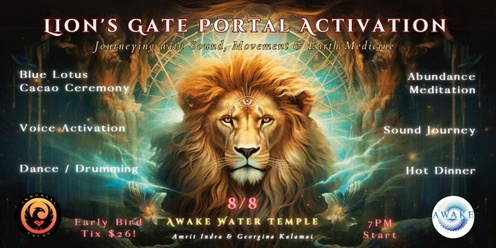 888 Lion's Gate Portal Activation - Journeying with Sound, Movement & Earth Medicine