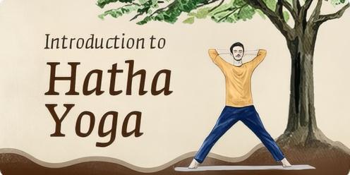 Introduction to Hatha Yoga