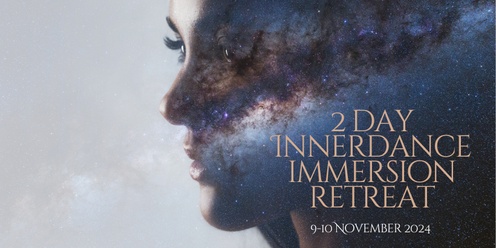 2 day Innerdance immersion retreat