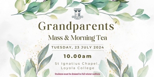 2024 Grandparents Mass & Morning Tea