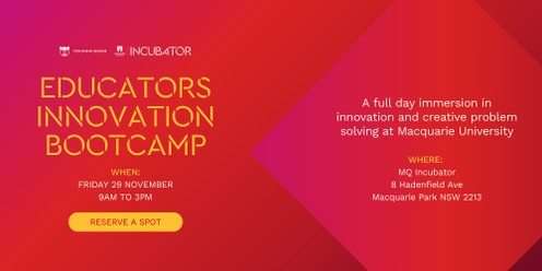 MQ Incubator & Young Wisdom Teacher Bootcamp