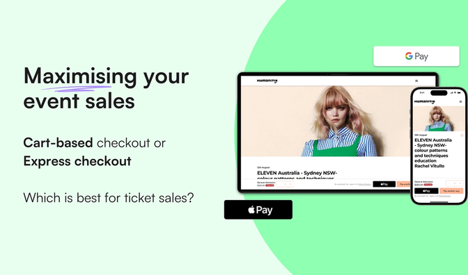 Maximising your event sales: Cart-based v Express checkout