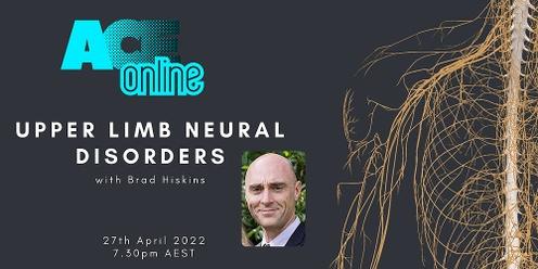 Upper limb neural disorders with Brad Hiskins