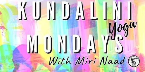 ONLINE Kundalini Mondays with Miri Naad- Level1
