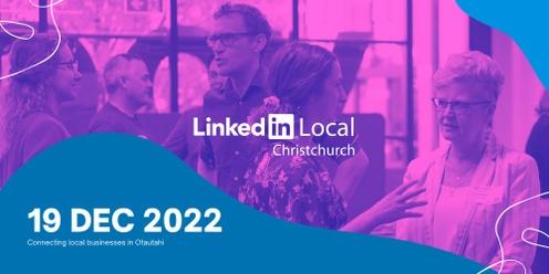 LinkedIn Local Christchurch - DECEMBER 2022