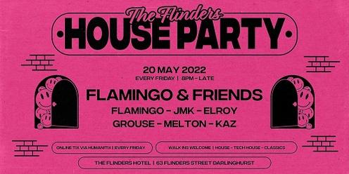 The Flinders House Party • Flamingo & Friends