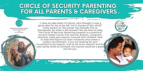 Circle of Security Parenting for all parents & caregivers