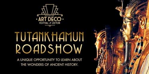Tutankhamun Roadshow (Tut Roadshow)