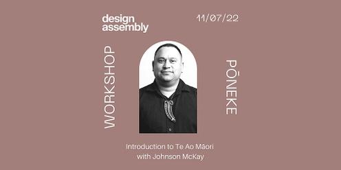 WELLINGTON DA WORKSHOP: Introduction to Te Ao Māori, with Johnson McKay