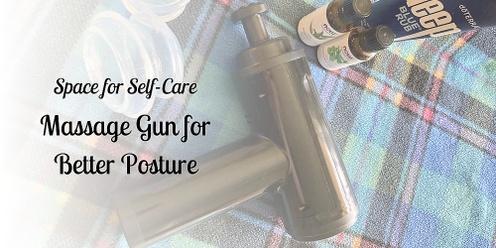 Better Posture with a Massage Gun