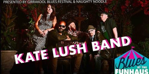 Blues @ the Haus Welcomes Kate Lush Band