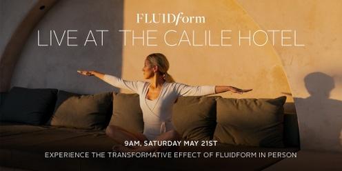 Fluidform Live at The Calile Hotel