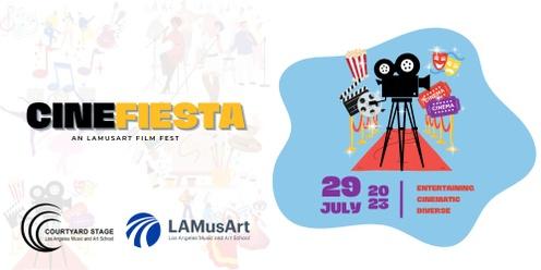 CineFiesta! An LAMusArt Film Festival