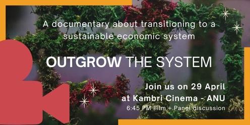 Outgrow the System - film and panel discussion