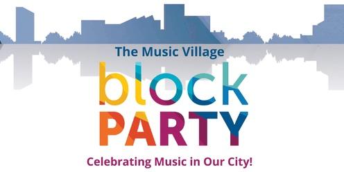 The Music Village Block Party 2024