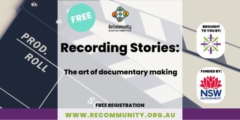 Recording Stories - The art of documentary making - Youth 13 - 18| KEMPSEY