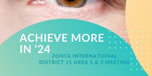 Zonta District 22 Area 1 & 3 Meeting - Achieve More in '24
