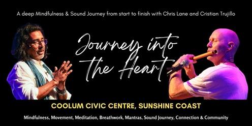 Journey Into the Heart - Sunshine Coast