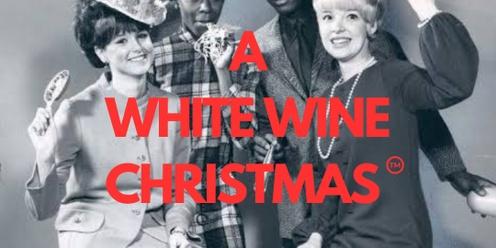 A White Wine Christmas 