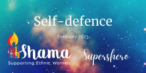Shama SuperSHEro February 2023 - Self-Defence