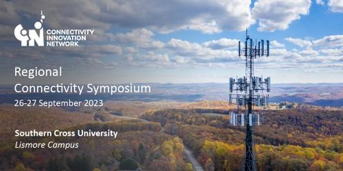 Lismore Regional Connectivity Symposium