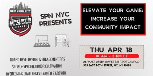 Sports Philanthropy Academy NYC—Elevate Your Game-Increase Your Community Impact (4-18-24)