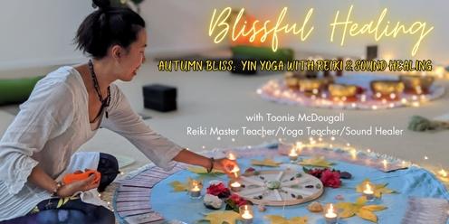 Blissful Healing : Autumn Yin Yoga with Reiki & Sound Healing