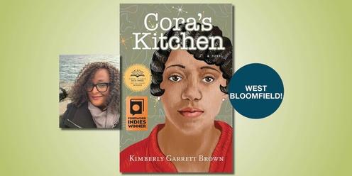 Cora’s Kitchen Book Event with Author Kimberly Garrett Brown