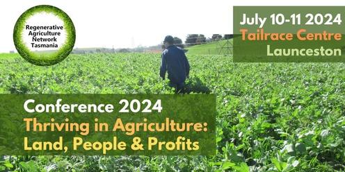 Thriving in Agriculture: Land, People & Profits Conference 2024