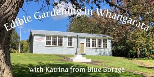 Edible Gardening in Whangarata (Four week series in June 2023)