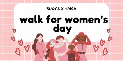 Walk For Women's Day hosted by BUOGS & HMSA