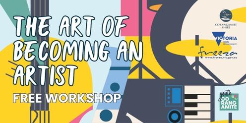 The Art of Becoming an Artist - Free youth workshop