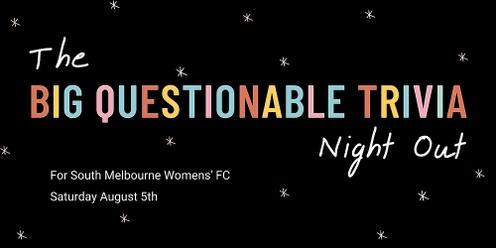 The Big Questionable Trivia Night Out 