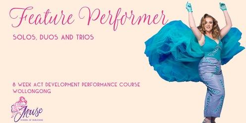 Wollongong Feature Performer - Act Development Course