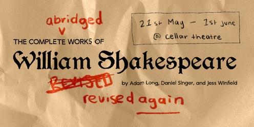 SUDS Presents: The Complete Works of William Shakespeare (Abridged) [Revised] [Revised Again]
