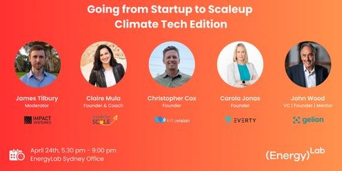 Going from Startup to Scaleup - Climate Tech Edition