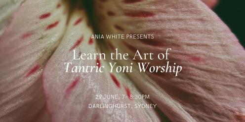 Tantra: Learn the Art of Tantric Yoni Worship