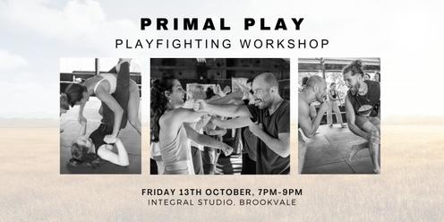 PRIMAL PLAY ≪≫ Playfighting Workshop