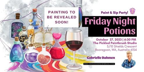 Paint & Sip Party - Friday Night Potions - October 27, 2023