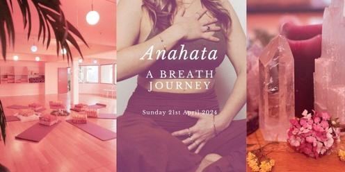 ANAHATA- A BREATH JOURNEY