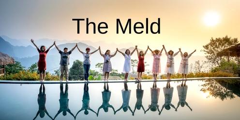 The Meld - March gathering