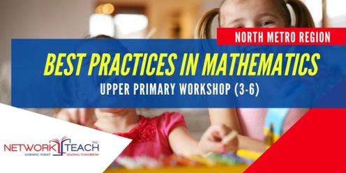 Best Practices in Mathematics (Yr 3-6) | North Metro