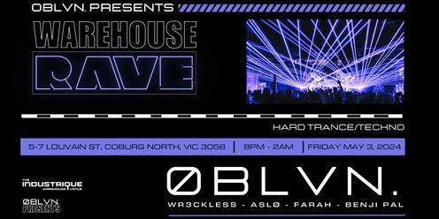 OBLVN Presents Warehouse Rave
