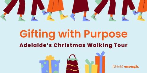 Gifting with Purpose: Adelaide’s Christmas Walking Tour