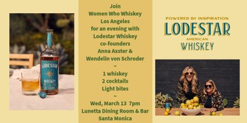 Lodestar Whiskey with Co-founders Anna Axster and Wendelin von Schroder